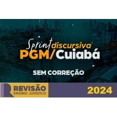 Sprint Discursiva PGESP - SEM correção individualizada (Revisão PGE 2024)